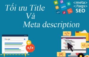 Title Tag và Meta Description