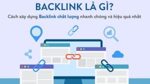 Backlink là gì? Chiến lược xây dựng backlink hiệu quả