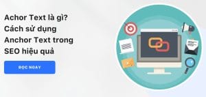 Cách tối ưu Anchor Text