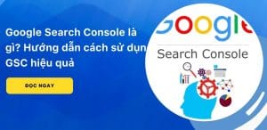 Sử dụng Google Search Console