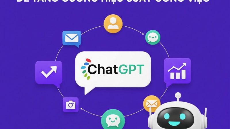 11 Mẹo ChatGPT Hữu Ích Để Tăng Cường Hiệu Suất Công Việc